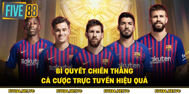Bí quyết chiến thắng cá cược trực tuyến hiệu quả