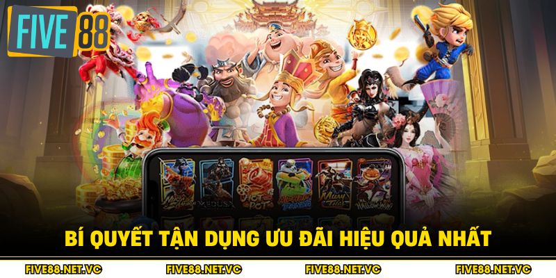 Bí quyết tận dụng ưu đãi hiệu quả nhất