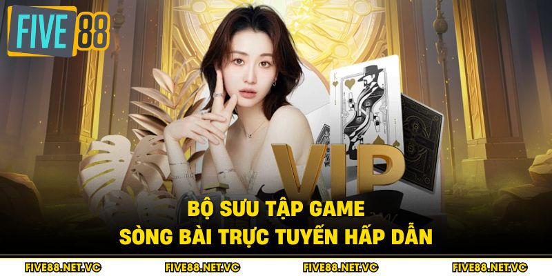 Bộ sưu tập game sòng bài trực tuyến hấp dẫn