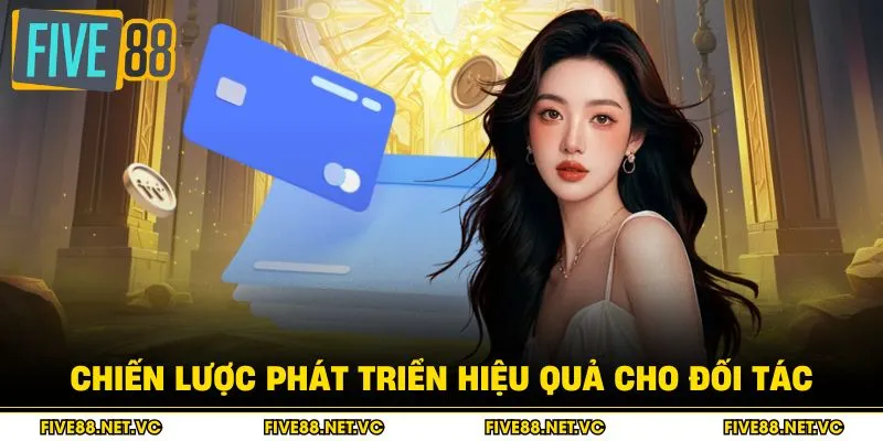 Chiến lược phát triển hiệu quả cho đối tác