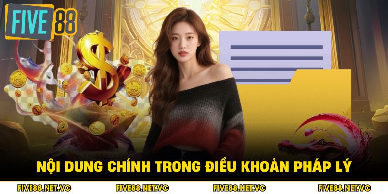 Nội dung chính trong điều khoản pháp lý